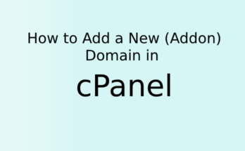 How to Add a New (Addon) Domain in cPanel