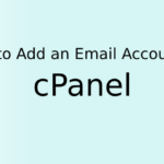 How to Add an Email Account in cPanel