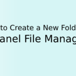 How to Create a New Folder in cPanel File Manager