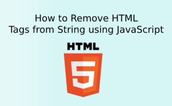 How to Remove HTML Tags from String using JavaScript