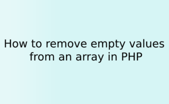 How to remove empty values from an array in PHP