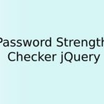 Password Strength Checker jQuery