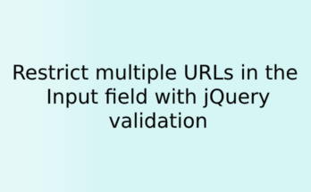 Restrict multiple URLs in the Input field with jQuery validation