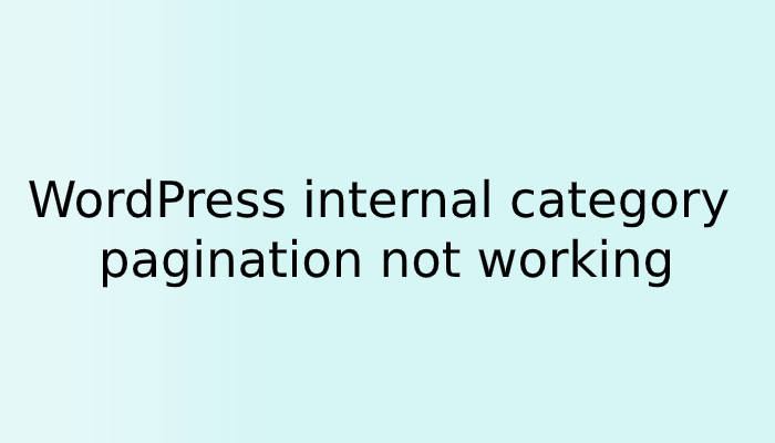 WordPress internal category pagination not working