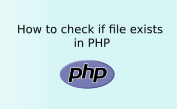 How to check if file exists in PHP