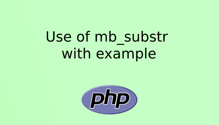 Use of mb_substr with example